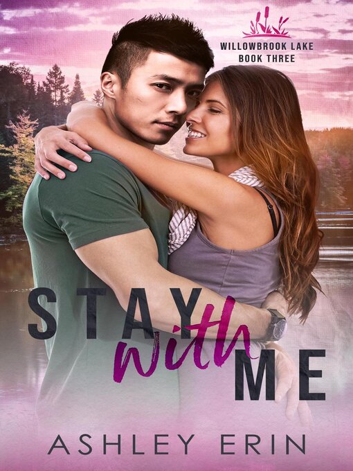 Title details for Stay With Me by Ashley Erin - Wait list